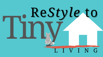 Restyle to Tiny Living